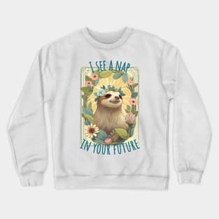 I See a Nap in Your Future Sloth Tarot Crewneck Sweatshirt